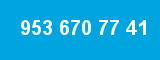 953 670 77 41